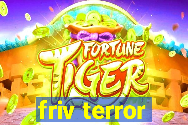 friv terror